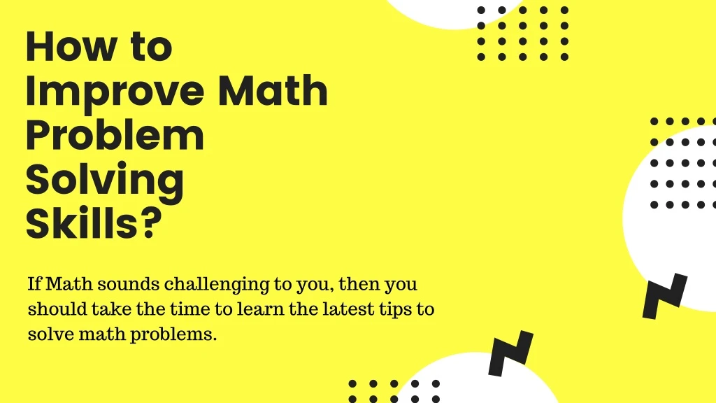 how to improve math problem solving skills