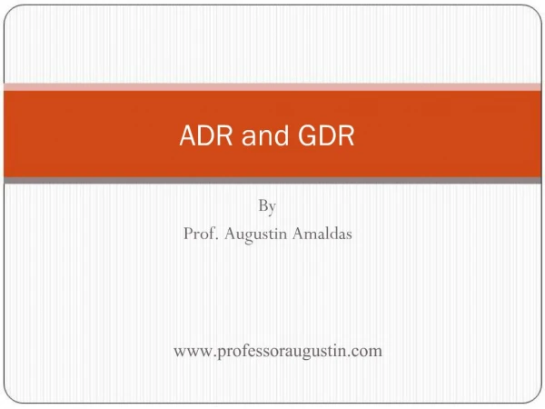ADR and GDR