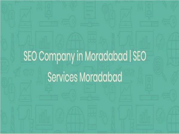 Seo Company In Moradabad
