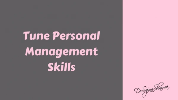 Tune Personal Management Skills