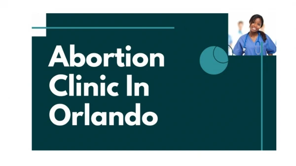 Explore abortion clinic Orlando online treatments and services