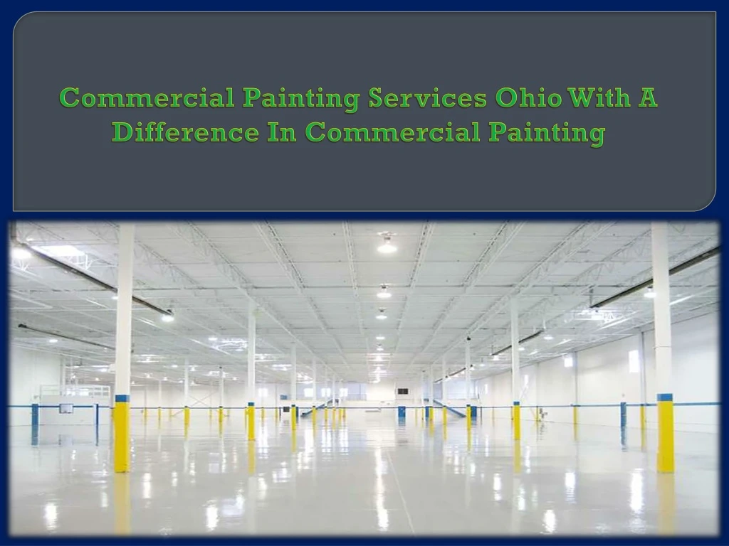 commercial painting services ohio with a difference in commercial painting
