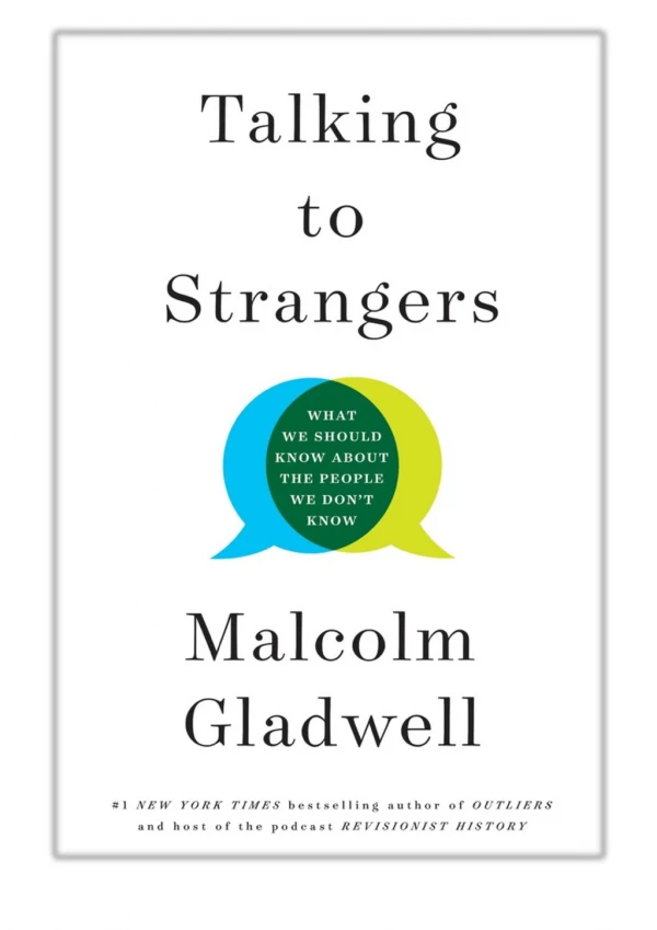[PDF] Free Download Talking to Strangers By Malcolm Gladwell