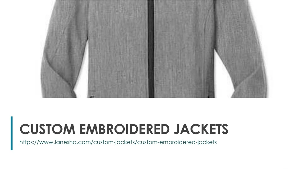 custom embroidered jackets