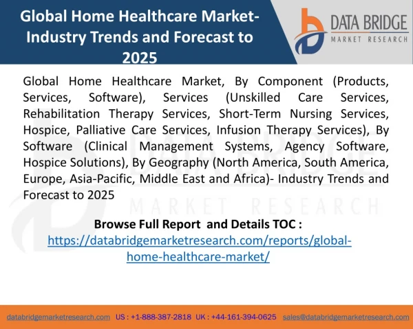 Global Home Healthcare Market- Industry Trends and Forecast to 2025