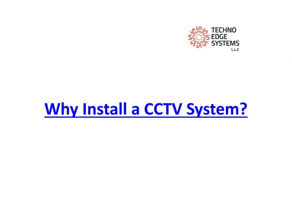 Why Install a CCTV System?