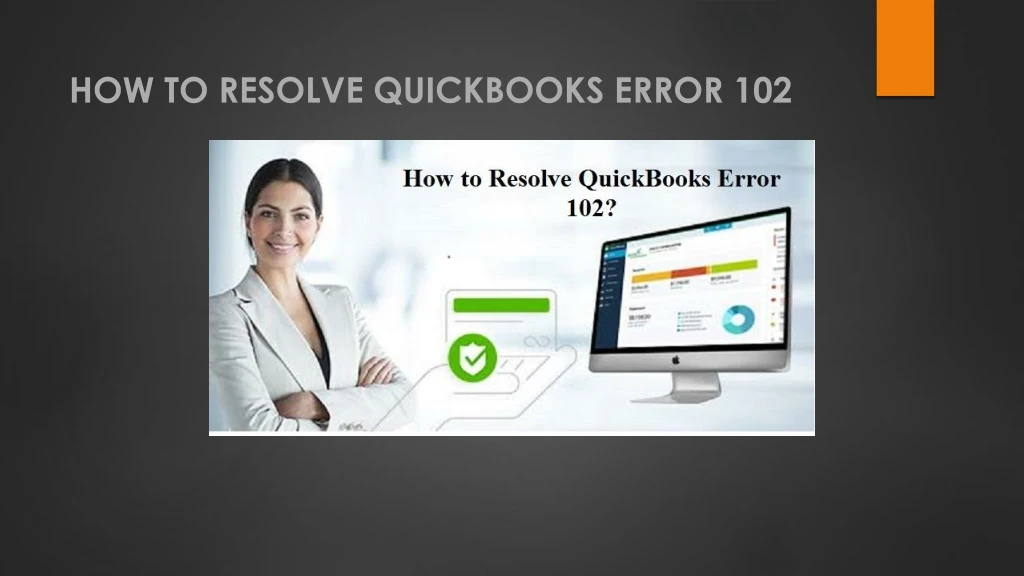 how to resolve quickbooks error 102