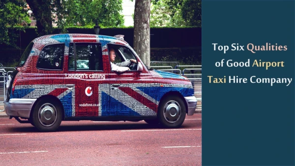 Top 6 Qualities of Good Airport Taxi Hire Company