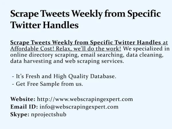 Scrape Tweets Weekly from Specific Twitter Handles