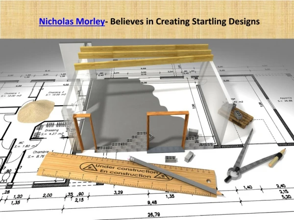 Architects Certificates - Nicholas Morley