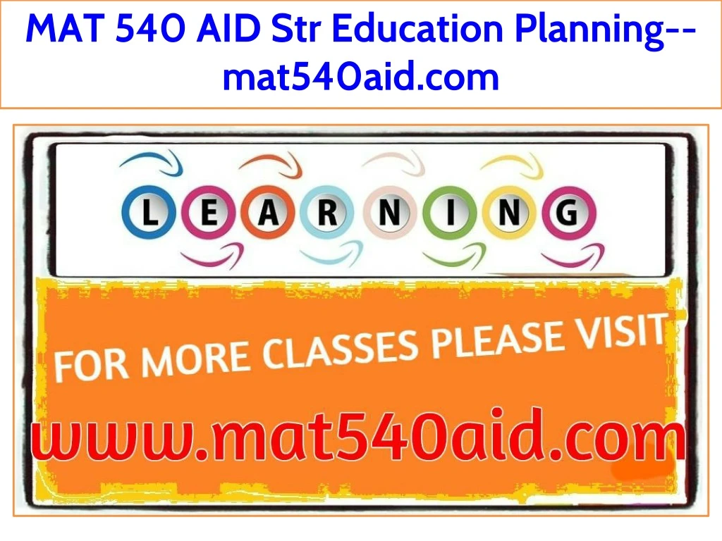 mat 540 aid str education planning mat540aid com