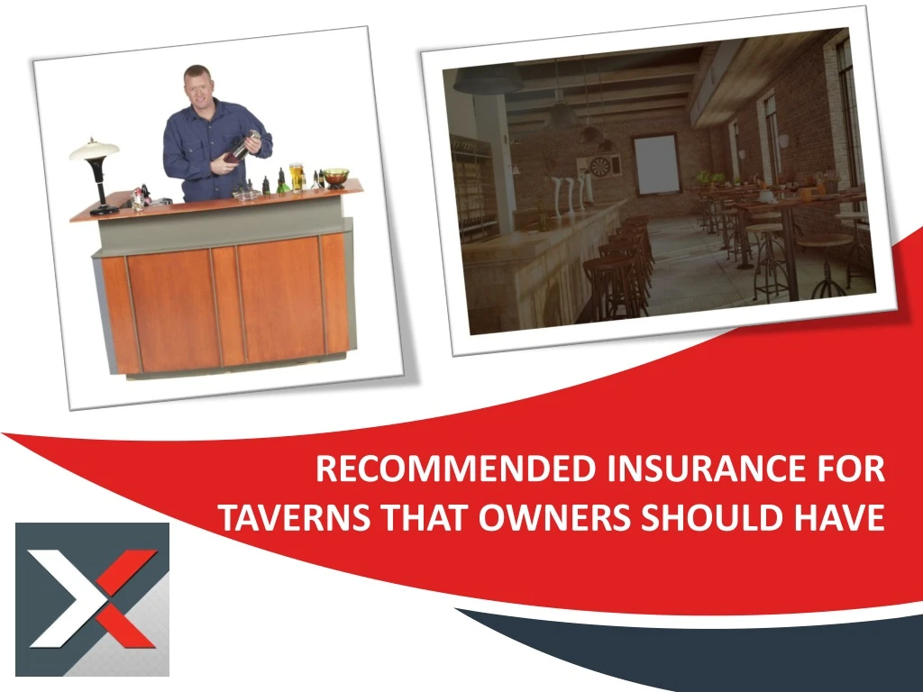 recommended insurance for taverns that owners