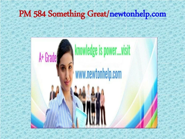 PM 584 Something Great/newtonhelp.com