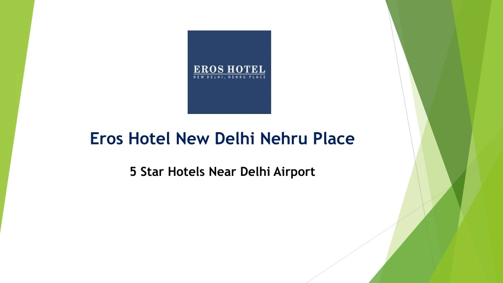 eros hotel new delhi nehru place