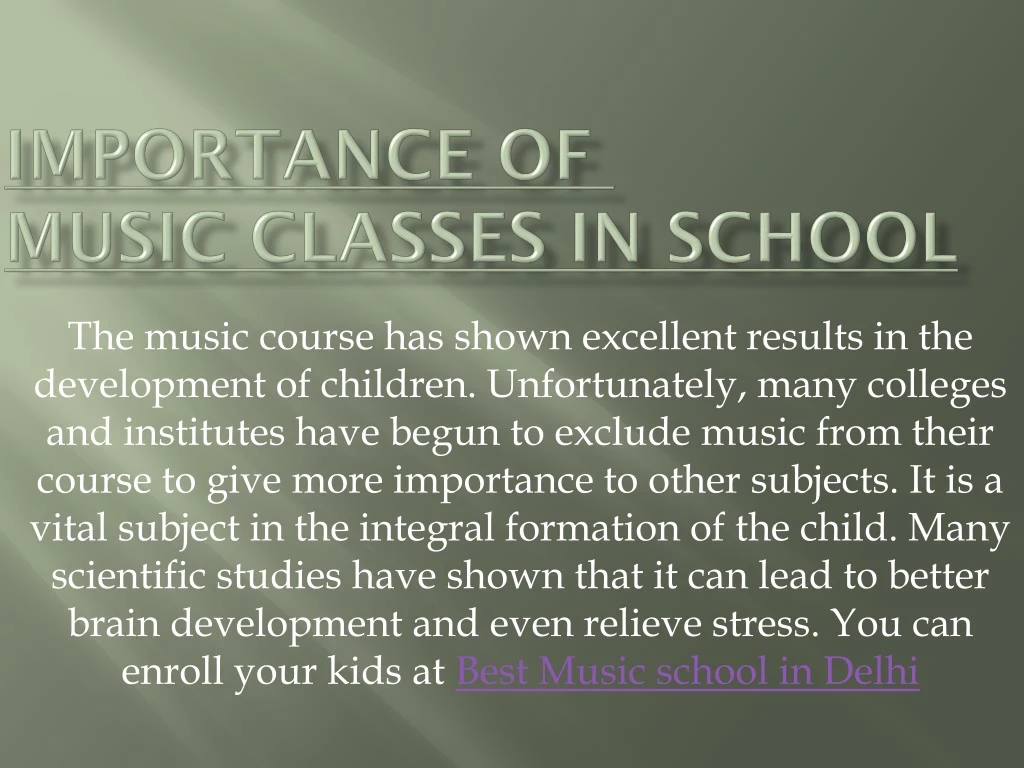importance of music classes in school