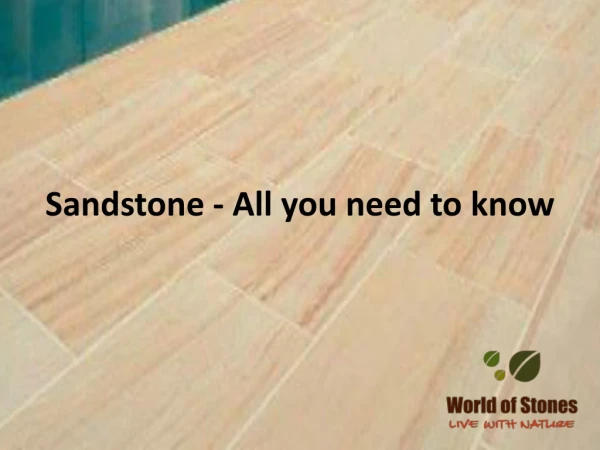 Sandstone - All you need to know