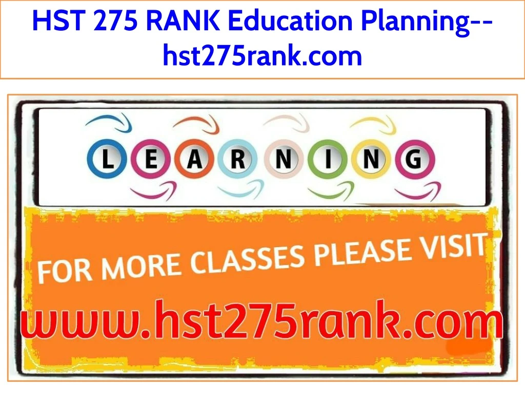 hst 275 rank education planning hst275rank com