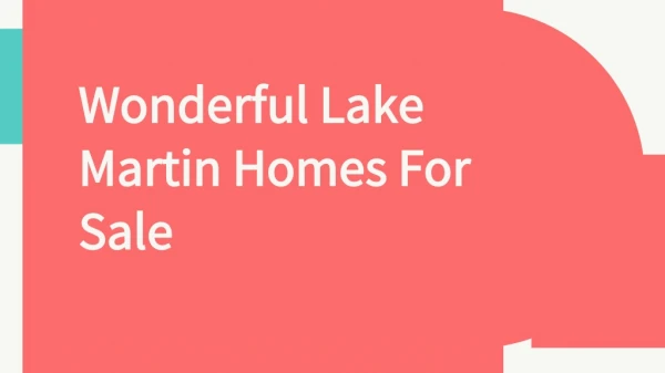 Wonderful Lake Martin Homes For Sale