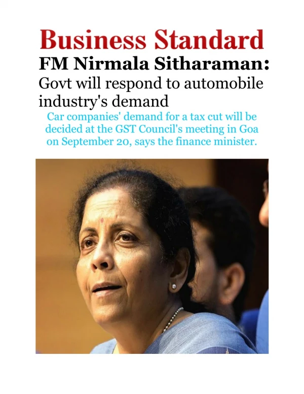FM Nirmala Sitharaman: Govt will respond to automobile industry's demand .