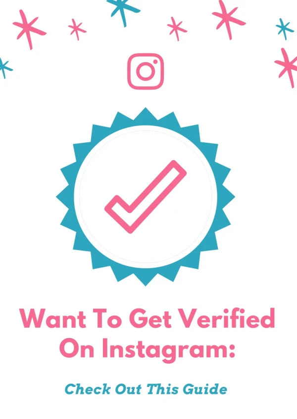 Want to get Verified on Instagram: Check out this guide