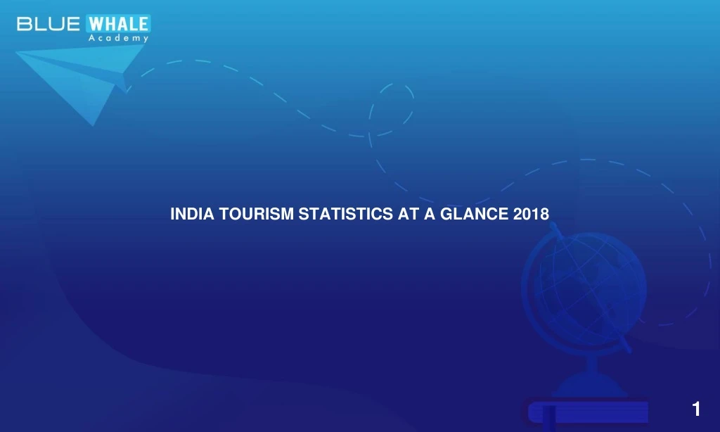 india tourism statistics at a glance 2018