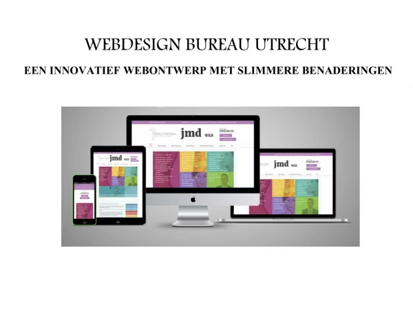 Jmd Web Complete Oplossing Voor Alle Soorten Webdesign In Utrecht