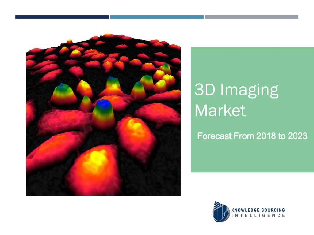 3d imaging market forecast from 2018 to 2023