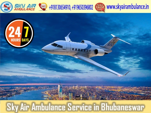 Take Benefit of Sky Air Ambulance in Bhubaneswar with Highly Experienced Medical Staff