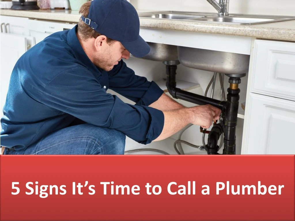 5 signs it s time to call a plumber