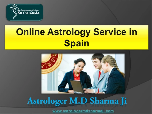 Online Astrology Service in Spain – ( 91)-7539855555 – Pt. M.D Sharma
