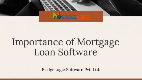 Know the Importance of Mortgage Loan Software