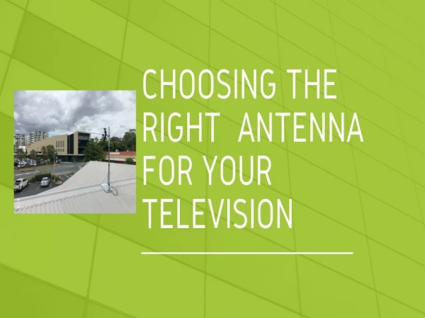 Choosing the Right Antenna for Your Television
