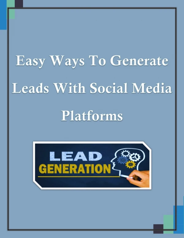 Easy ways to generate Leads with social media platforms