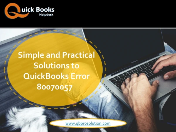 Causes of the QuickBooks Error 80070057