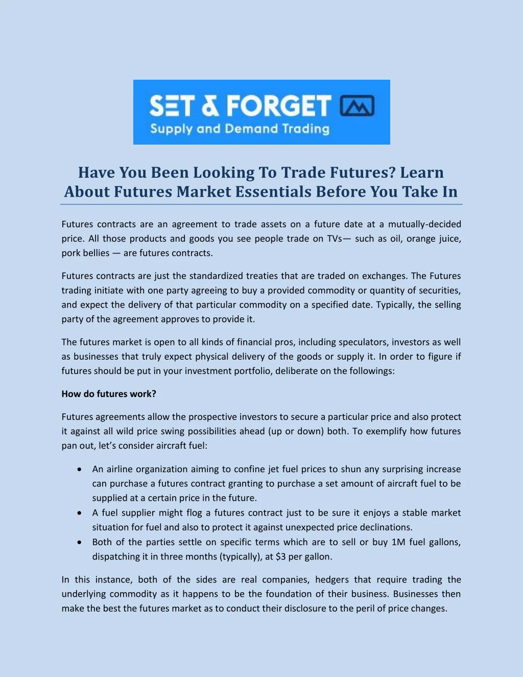 have you been looking to trade futures learn