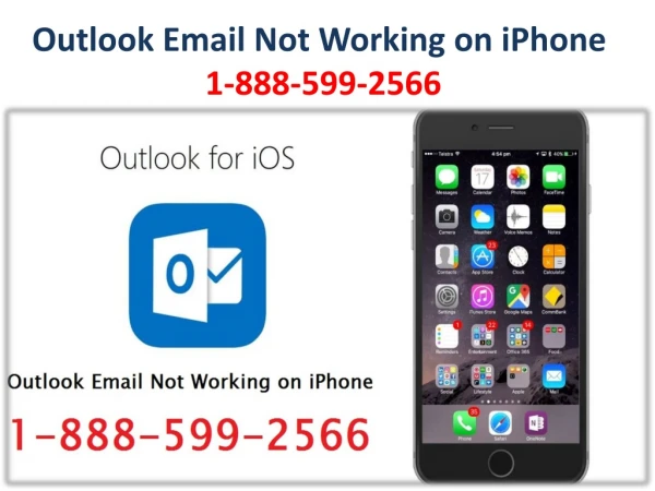 Outlook Email Not Working on iPhone {1-888-599-2566 } Outlook Email Not Working on PC, MAC