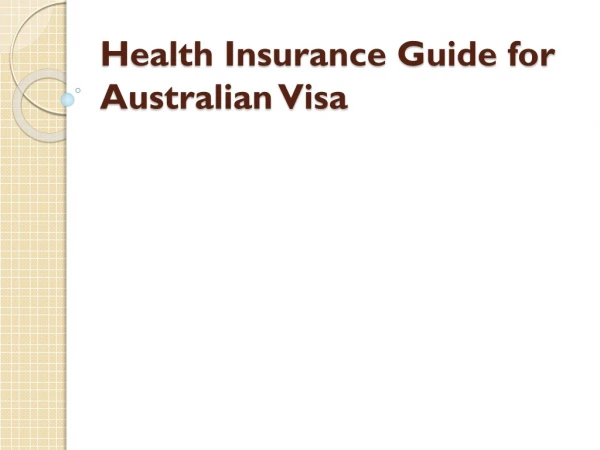 Health Insurance Guide for Australian Visa