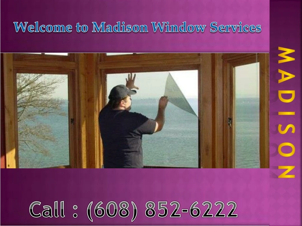 welcome to madison window services