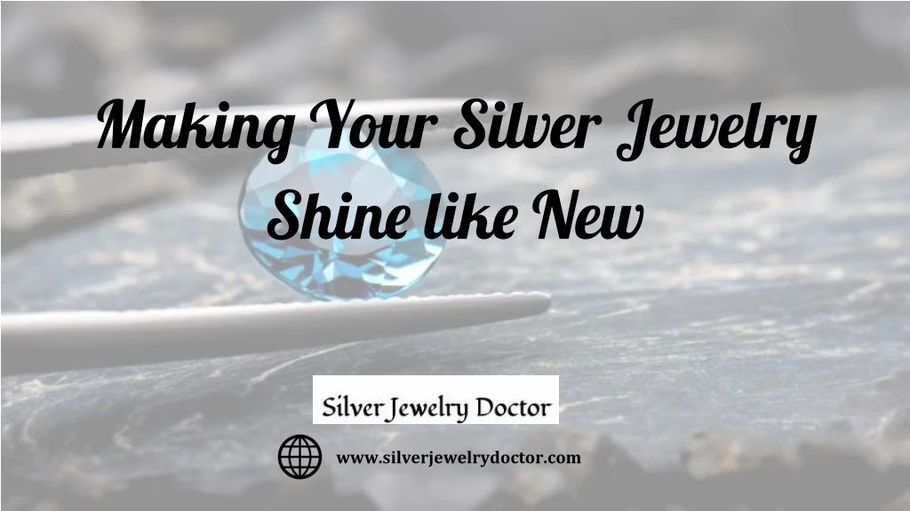 making your silver jewelry shine like new