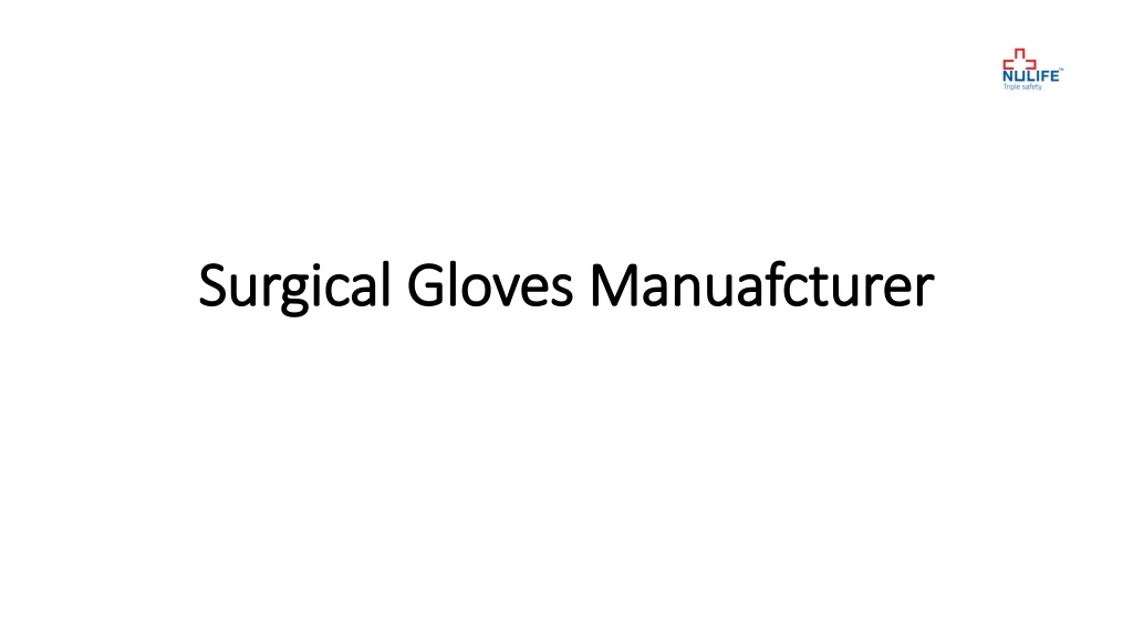 surgical gloves manuafcturer