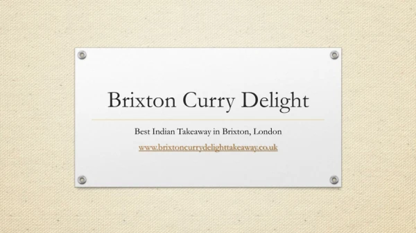 Brixton Curry Delight | Indian Takeaway
