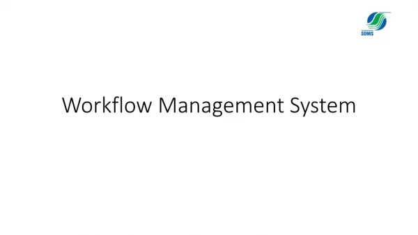 Best Workflow Management System from StockHolding DMS