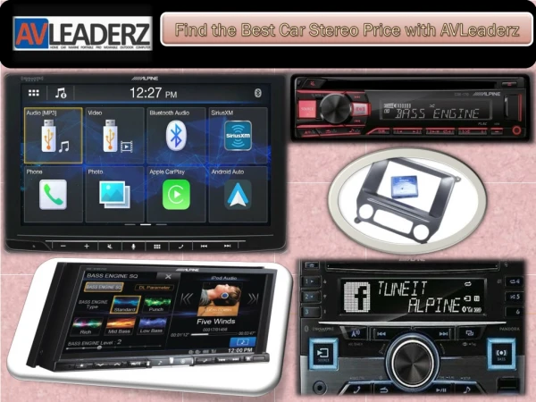 Find the Best Car Stereo Price with AVLeaderz
