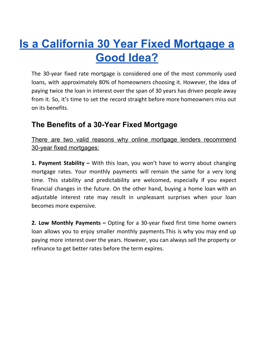 is a california 30 year fixed mortgage a good idea