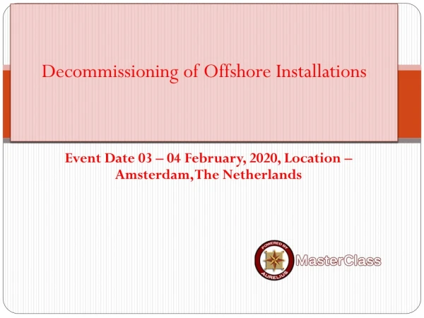 decommissioning of offshore installations