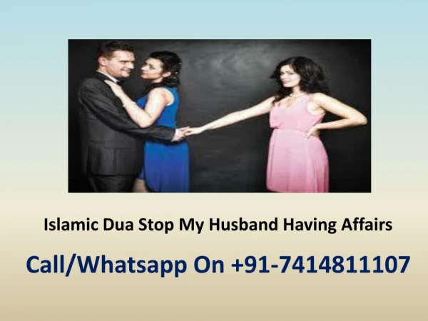 Islamic Dua Stop My Husband Having Affairs