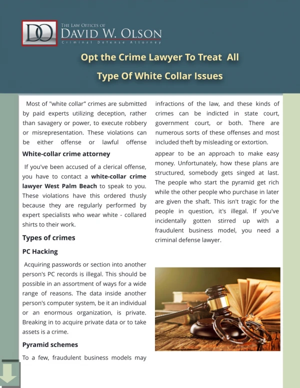 Opt The Crime Lawyer To Treat All Type Of White Collar Issues