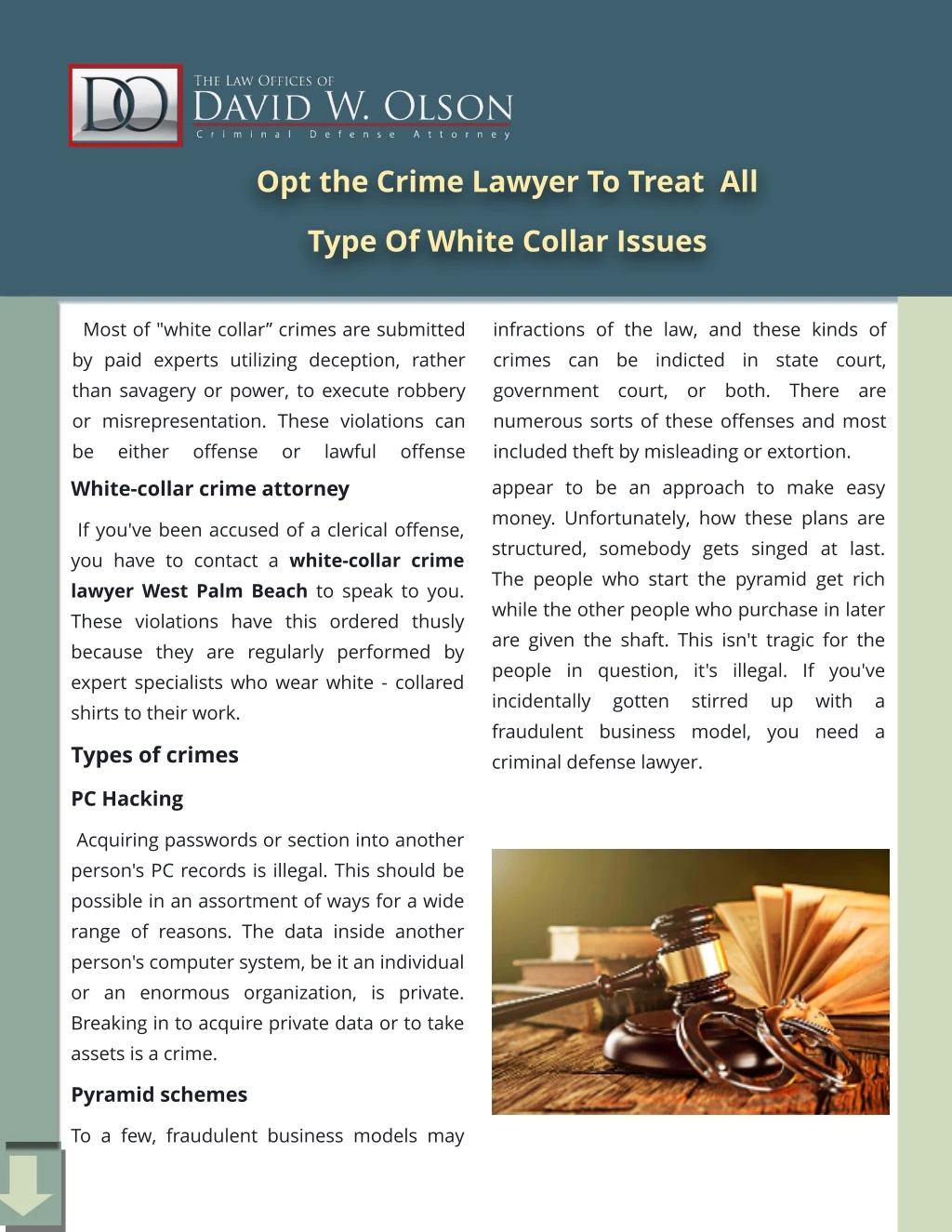 opt the crime lawyer to treat all