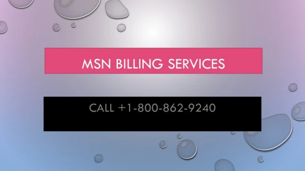 MSN Billing service | 1-800-862-9240