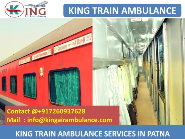 Hire King Train Ambulance Service from Patna and Raipur at low cost